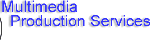 Multimedia Prodcution Services